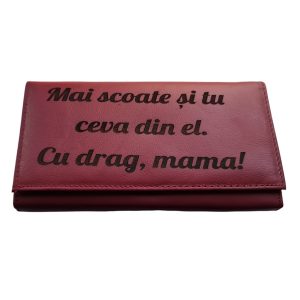 Portofel Personalizat 'Mai scoate si tu ceva' Portofel Personalizat 'Mai scoate si tu ceva'